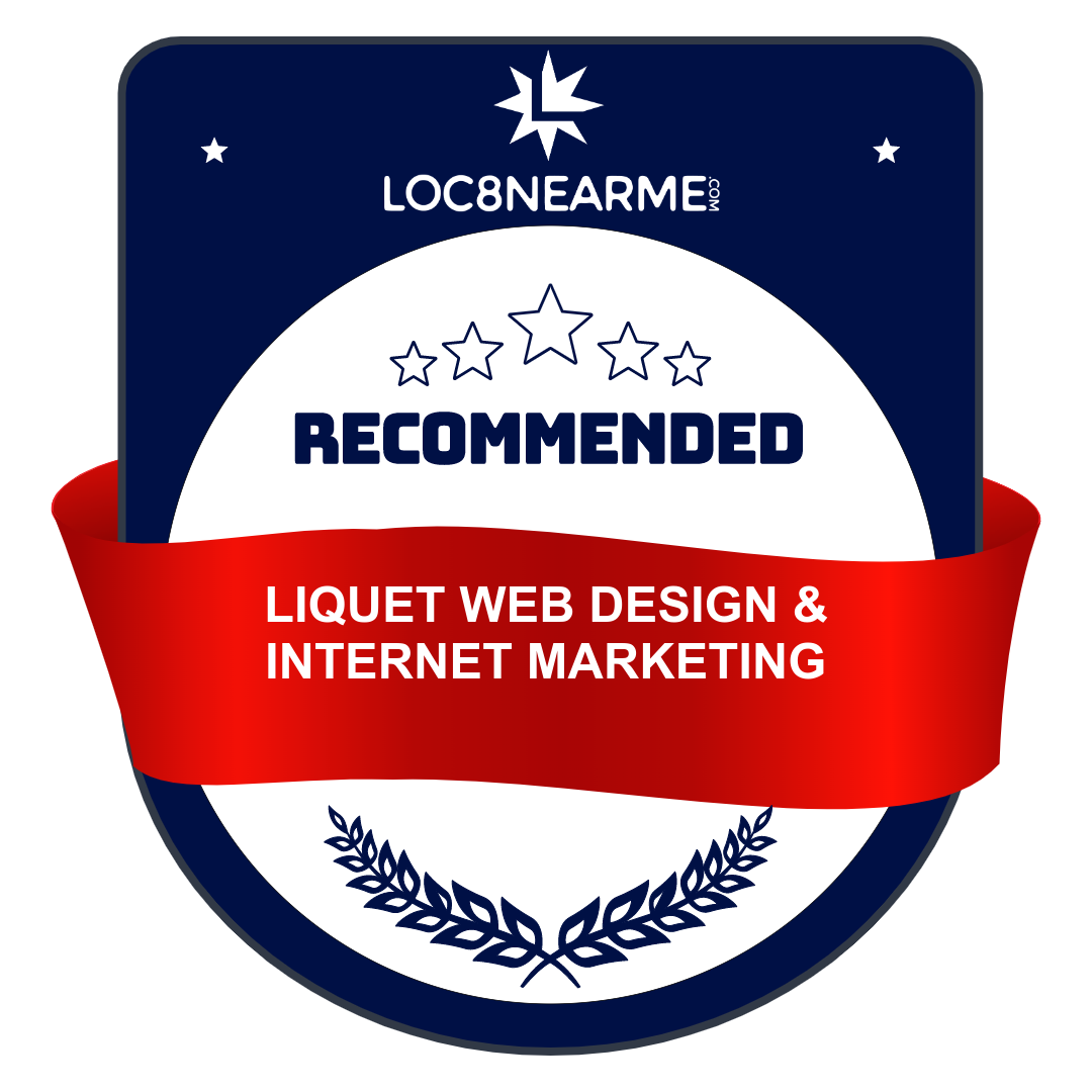 Liquet Web Design & Internet Marketing recognized for excellence by Loc8NearMe - a local directory for nearby services and stores.